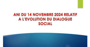 ANI du 14 novembre 2024 relatif à l'évolution du dialogue social