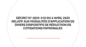 Dispositifs de réduction des cotisations patronales