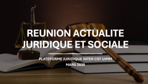 Réunion d'actualité juridique et sociale - Mars 2026
