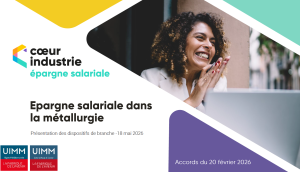 Epargne salariale dans la métallurgie